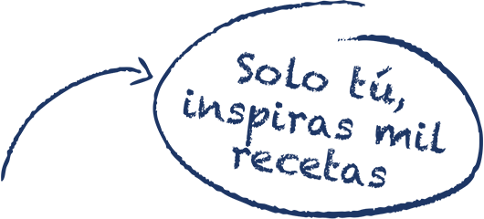Solo tú inspiras mil recetas